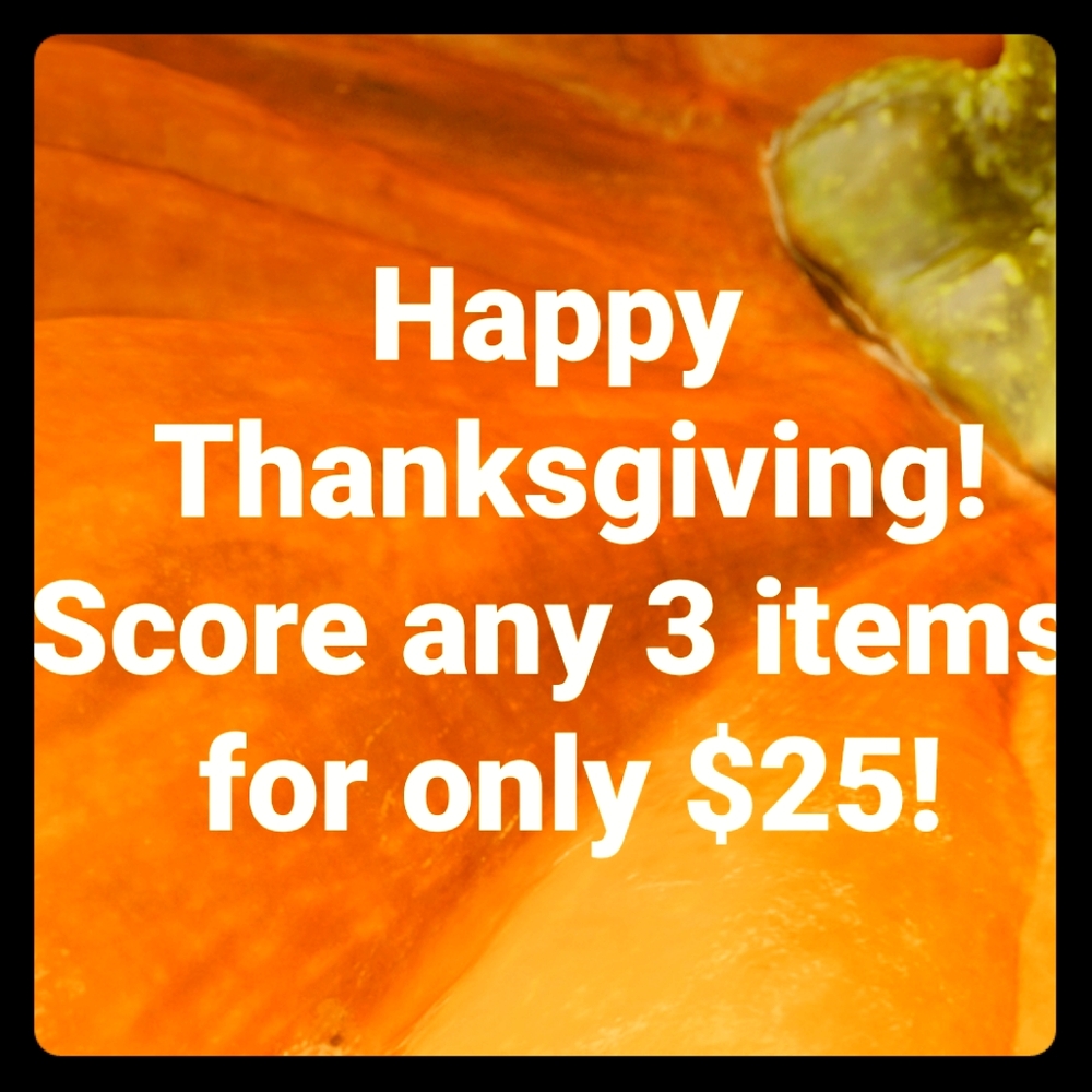 3 for $25!